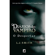 Livro Diários do Vampiro - O Despertar - L.J.Smith Ref: LVR013